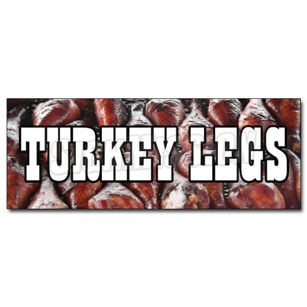 Signmission 12in TURKEY LEGS DECAL sticker smoked grilled leg medieval festival large huge, D-12 Turkey Legs D-12 Turkey Legs - main